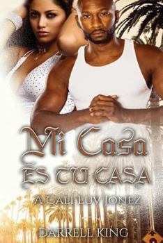 Paperback Mi Casa Tu Casa: A Cali Luv Jonez Book