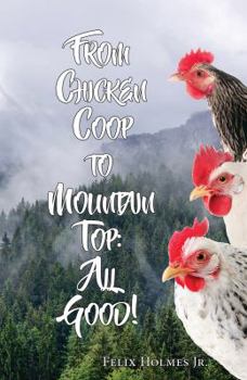 Paperback From Chicken Cook to Mountain Top Book
