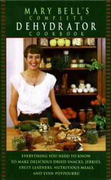 Hardcover Mary Bell's Comp Dehydrator Cookbook Book