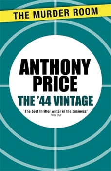 The '44 Vintage - Book #8 of the Dr David Audley & Colonel Jack Butler