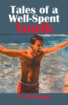 Paperback Tales of a Well-spent Youth Book