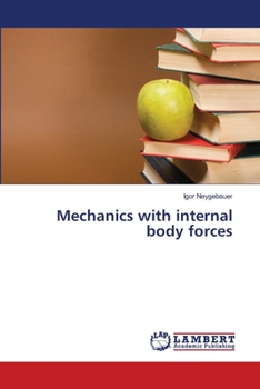 Paperback Mechanics with internal body forces Book