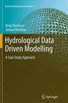 Paperback Hydrological Data Driven Modelling: A Case Study Approach Book