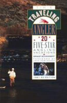 Paperback The Traveling Angler: 20 Five-Star Angling Vacations Book