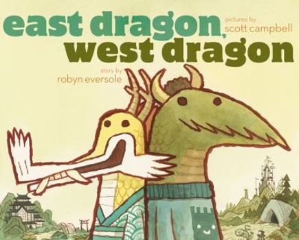 Hardcover East Dragon, West Dragon Book