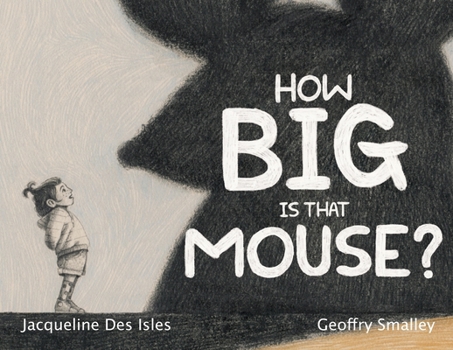 Paperback How Big Is That Mouse? Book