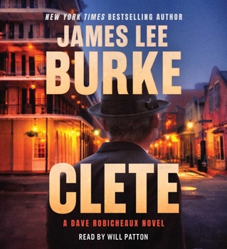 Audio CD Clete: A Dave Robicheaux Novel Book