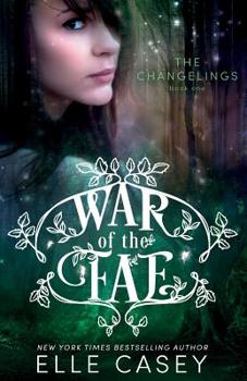 Paperback War of the Fae (Book 1, the Changelings) Book