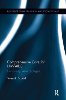 Paperback Comprehensive Care for HIV/AIDS: Community-Based Strategies Book