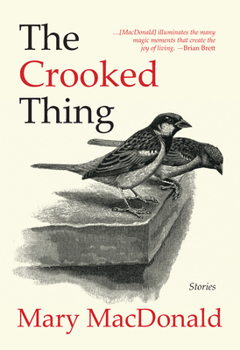 Paperback The Crooked Thing: Stories Book