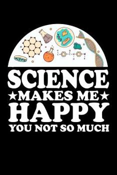 Paperback Science Make Me Happy You Not So Much: Animal Nature Collection Book