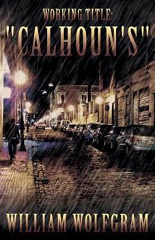 Paperback Working Title: Calhoun's Book
