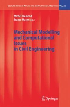 Paperback Mechanical Modelling and Computational Issues in Civil Engineering Book