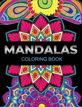 Paperback Mandalas coloring book: An Adult Coloring Book with Fun, Easy, and Relaxing Flower Mandalas Book