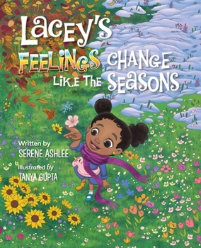 Hardcover Lacey's Feelings Change Like the Seasons Book