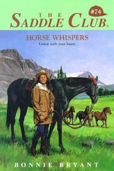 Horse Whispers - Book #74 of the Saddle Club
