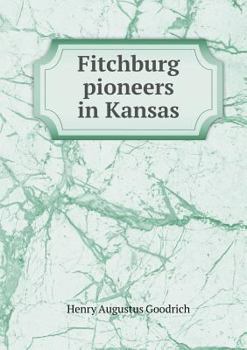 Paperback Fitchburg pioneers in Kansas Book