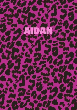Paperback Aidan Notebook: Personalized Pink Leopard Print Notebook (Animal Skin Pattern). College Ruled (Lined) Journal for Notes, Diary, Journa Book