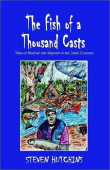 Paperback The Fish of a Thousand Casts Book