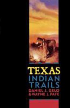Paperback Texas Indian Trails Book