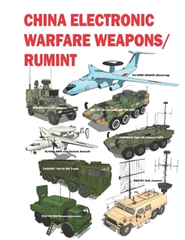 Paperback China Electronic Warfare Weapons/RUMINT: 2020 - 2021 Book