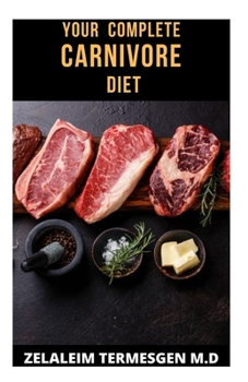 Paperback Your Complete Carnivore Diet Book