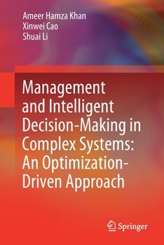 Paperback Management and Intelligent Decision-Making in Complex Systems: An Optimization-Driven Approach Book