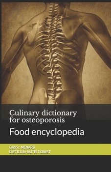 Paperback Culinary dictionary for osteoporosis: Food encyclopedia Book