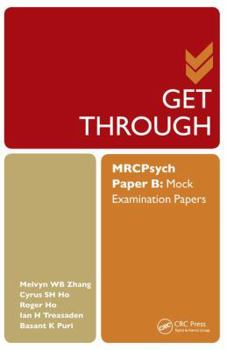 Hardcover Get Through MRCPsych Paper B: Mock Examination Papers Book