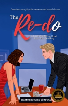 Paperback The RE-Do: a Little Red Riding Hood Rom-Com Retelling Book