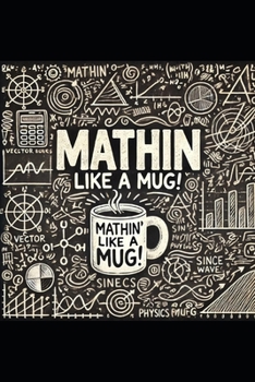 Paperback Mathin' Like a Mug Book