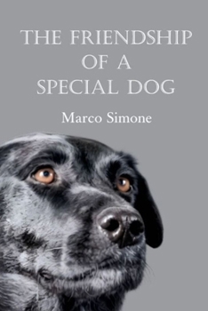 Paperback The friendship of a special dog Book