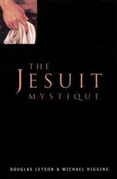 Paperback The Jesuit Mystique Book