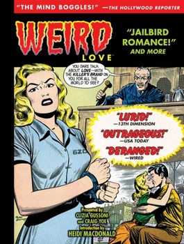 Hardcover Weird Love: Jailbird Romance! Book