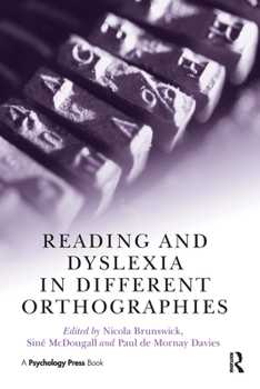 Paperback Reading and Dyslexia in Different Orthographies Book