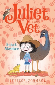Outback Adventure - Book #9 of the Juliet, Nearly a Vet