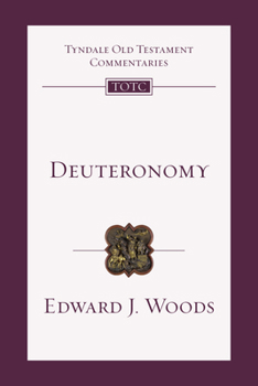 Deuteronomy: An Introduction and Commentary - Book #5 of the Tyndale Old Testament Commentary