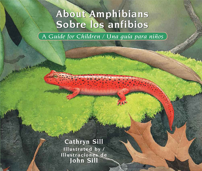 Paperback About Amphibians / Sobre Los Anfibios: A Guide for Children / Una Guía Para Niños Book