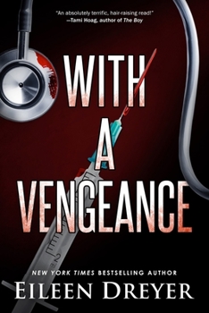 Paperback With a Vengeance: Medical Thriller Book