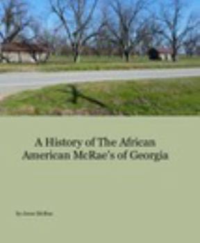 Paperback A History of The African American McRae's of Georgia Book