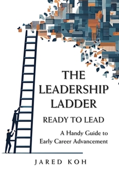 Paperback The Leadership Ladder: Ready to Lead Book