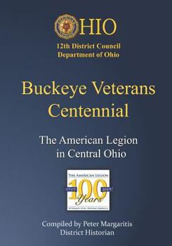 Paperback Buckeye Veterans Centennial: The American Legion in Central Ohio Book