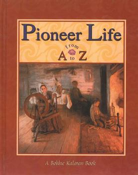 Hardcover Pioneer Life from A to Z Book