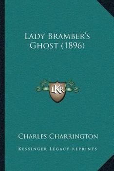 Paperback Lady Bramber's Ghost (1896) Book