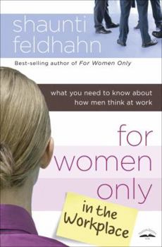 Hardcover For Women Only in the Workplace: What You Need to Know about How Men Think at Work Book