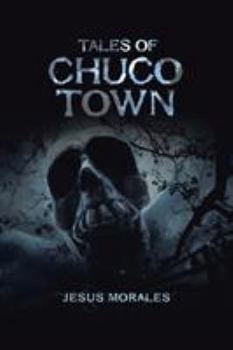 Paperback Tales of Chuco Town Book