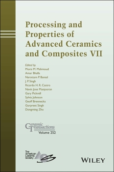 Hardcover Processing and Properties of Advanced Ceramics and Composites VII Book