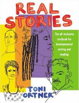 Paperback Real Stories: The All-Inclusive Textbook for Development Writing and Reading Book