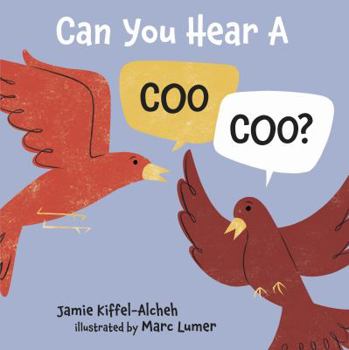 Hardcover Can You Hear a Coo, Coo? Book