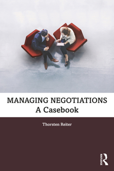 Paperback Managing Negotiations: A Casebook Book